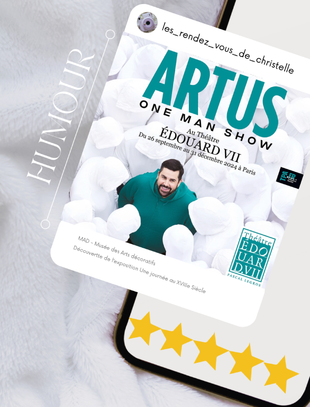 artus spectacle one man show théâtre edouard vii paris notation christelle lefresne