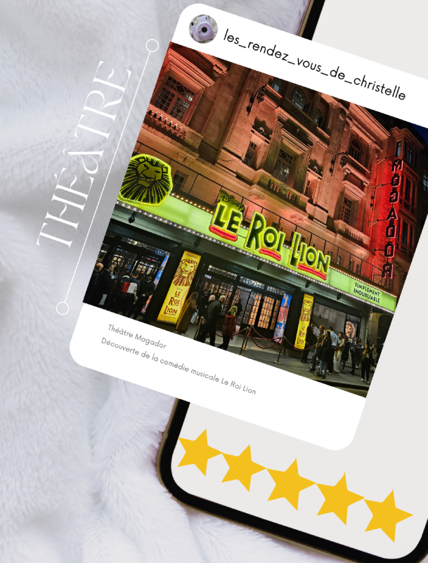 le roi lion comédie musicale théâtre mogador paris façade notation christelle lefresne