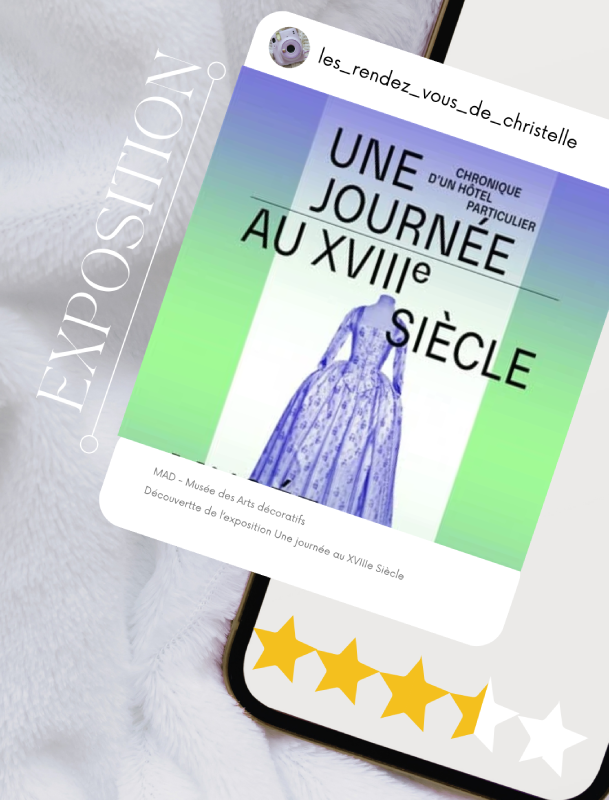 mad musée une journée au xviiie siècle exposition notation christelle lefresne