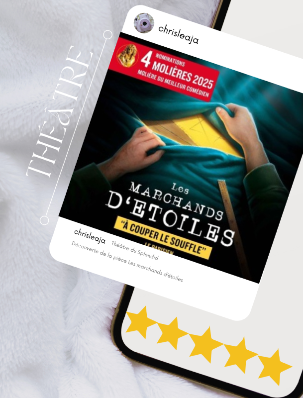 les marchands d'étoiles théâtre splendid notation christelle lefresne
